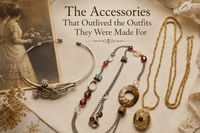 The Accessories That Outlived the Outfits They Were Made For